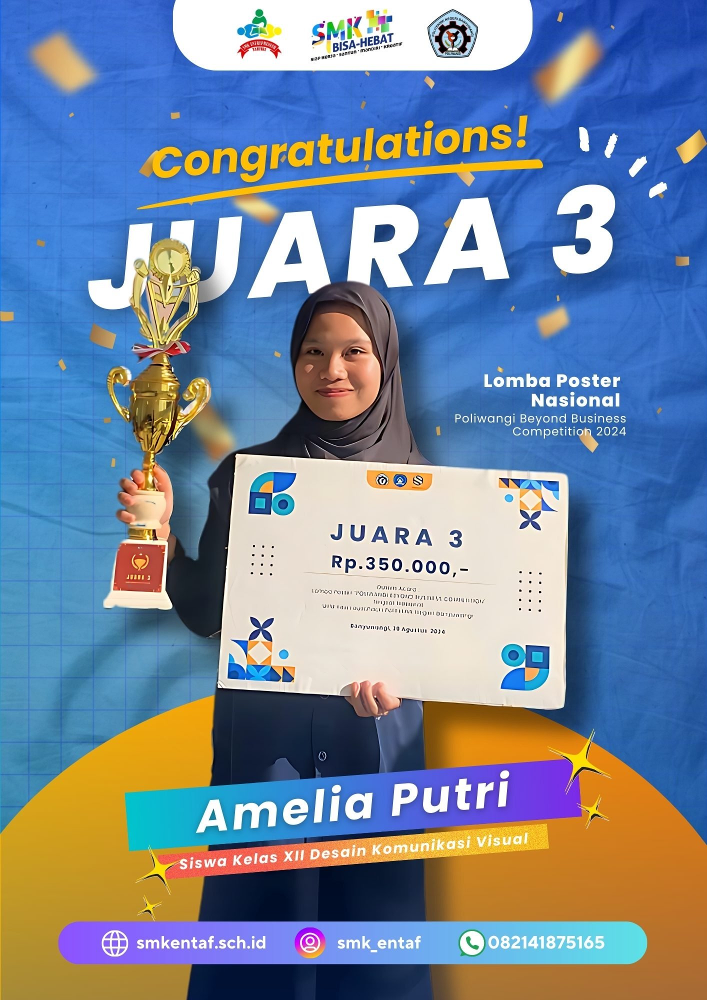 Juara 3 Lomba Poster Tingkat Nasional “POLIWANGI BEYOND BUSINESS COMPETITION” Tahun 2024/2025